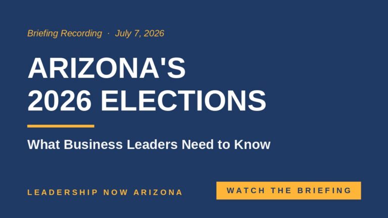Arizona’s 2026 Elections: What Business Leaders Need to Know